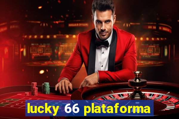 lucky 66 plataforma